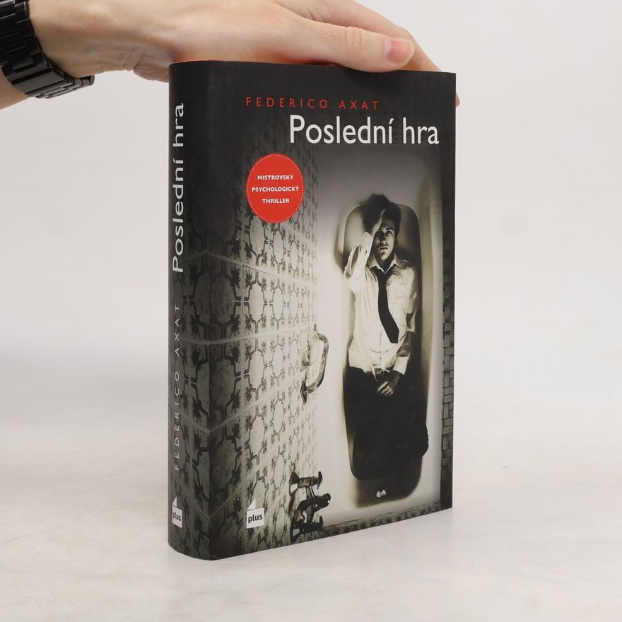 Federico Axat Poslední hra
