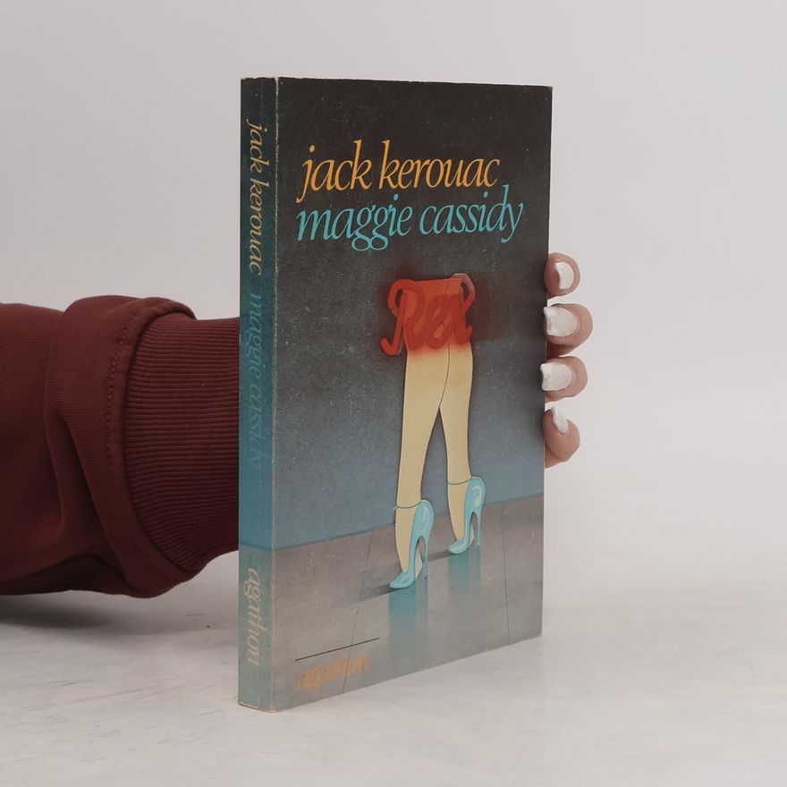 Jack Kerouac Maggie Cassidy