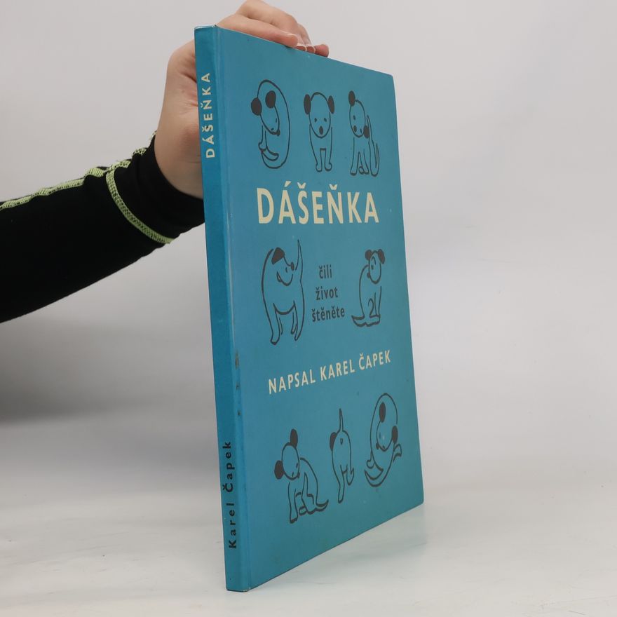 Karel Čapek Dášeňka čili život štěněte