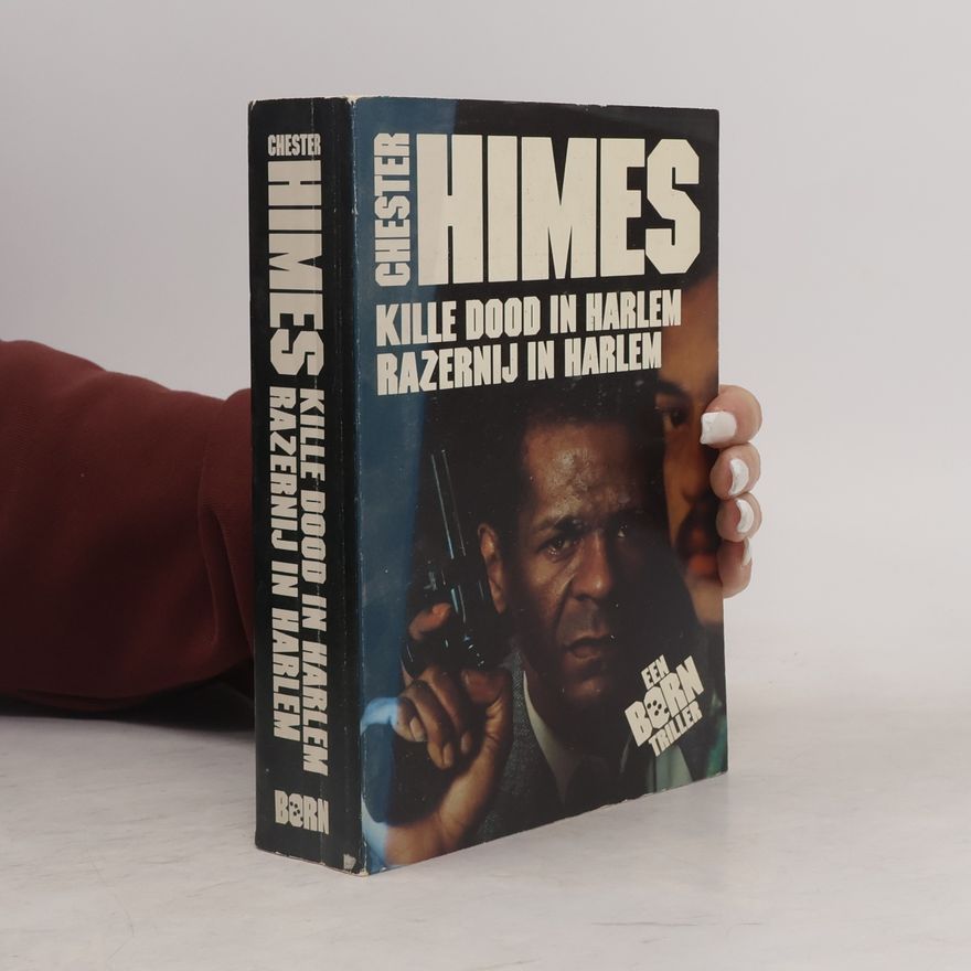 Chester Bomar Himes Razernij in Harlem