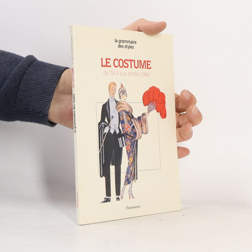 Madeleine Delpierre La Grammaire des Styles: Le costume
