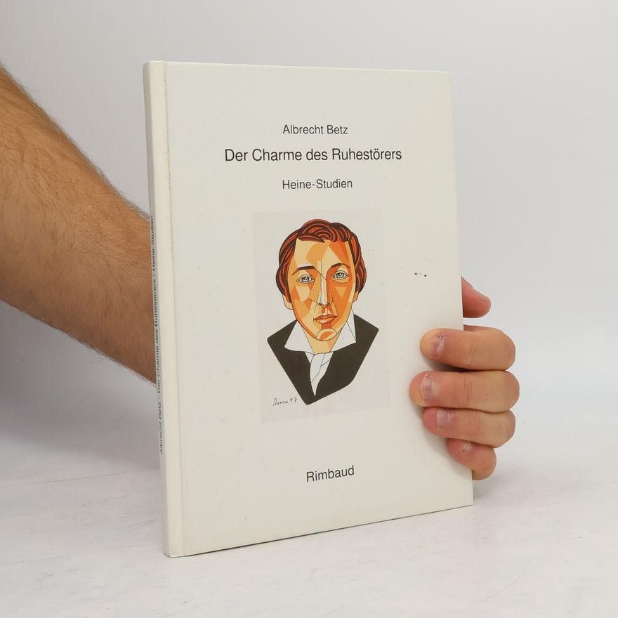 Albrecht Betz Der Charme des Ruhestörers