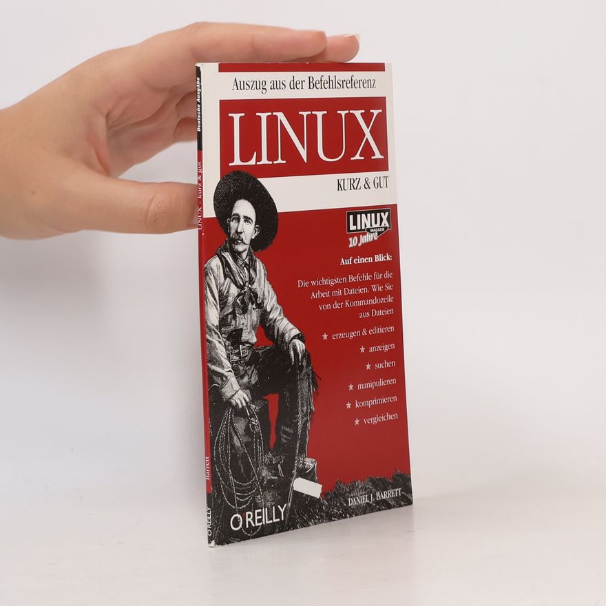 Daniel J. Barrett Linux - kurz & gut
