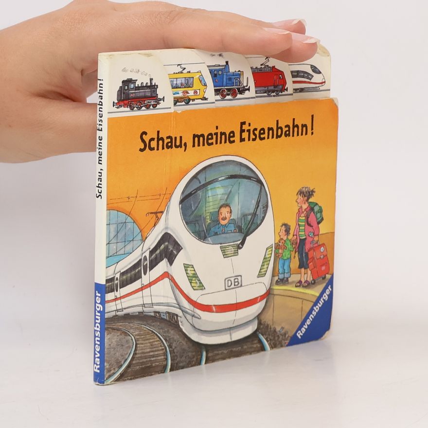 Wolfgang Metzger Schau, meine Eisenbahn!