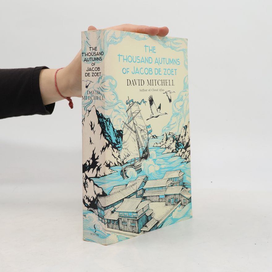 David Mitchell The Thousand Autumns of Jacob de Zoet