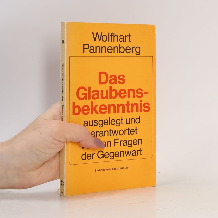 Wolfhart Pannenberg Das Glaubensbekenntnis