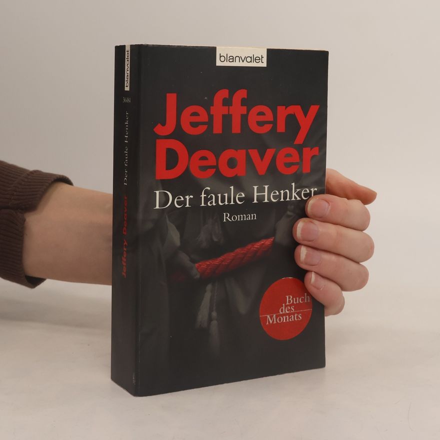 Jeffery Deaver Der faule Henker