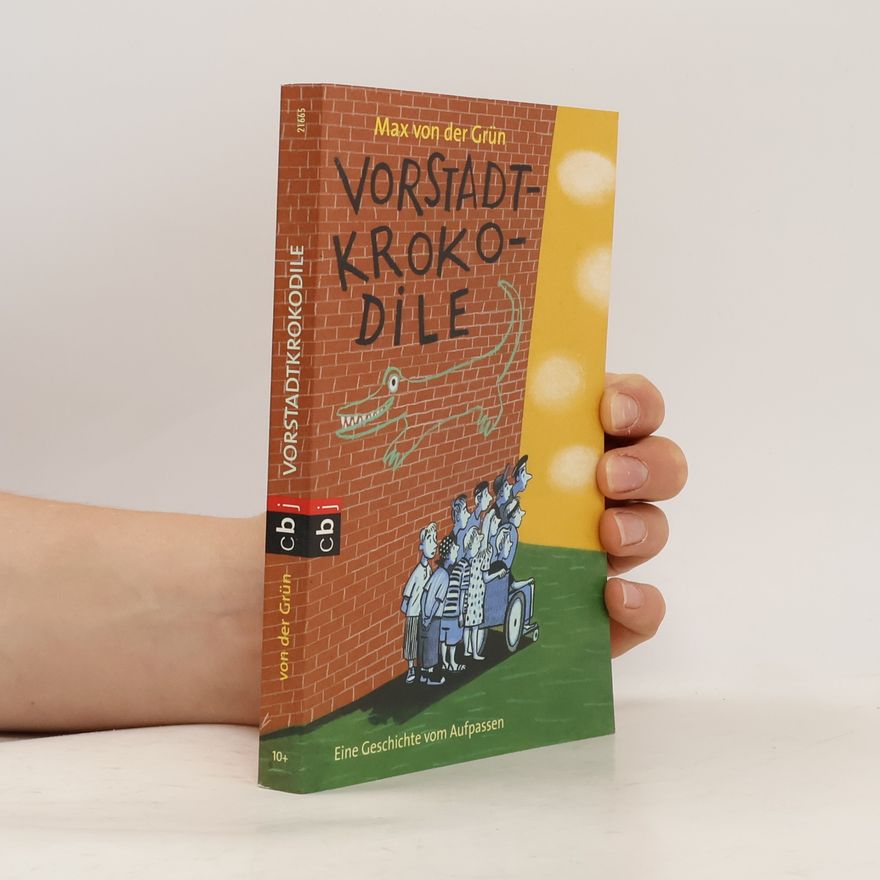 Max von der Grün Vorstadtkrokodile