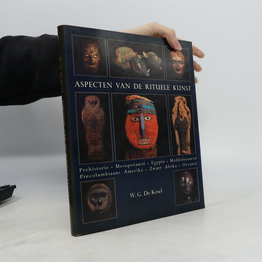W. G. De Kesel ASPECTEN VAN DE RITUELE KUNST