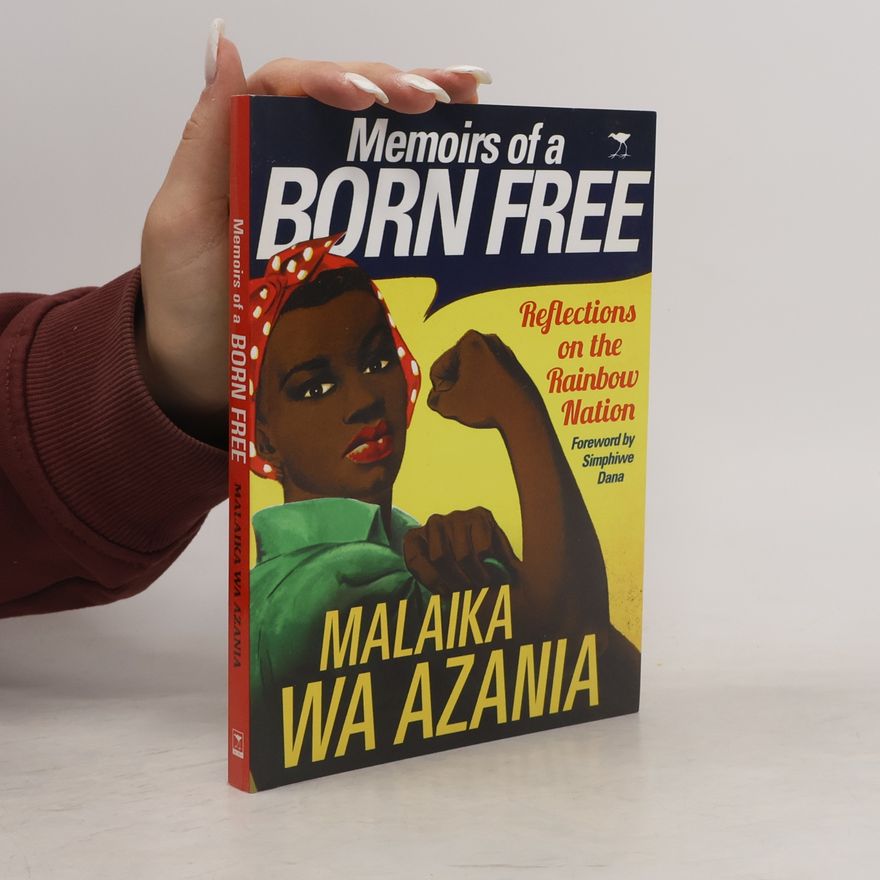 Malaika Wa Azania Memoirs of a born free
