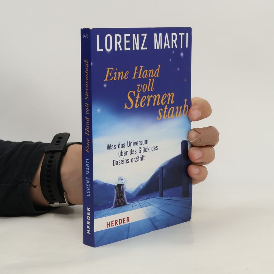Lorenz Marti Eine Handvoll Sternenstaub