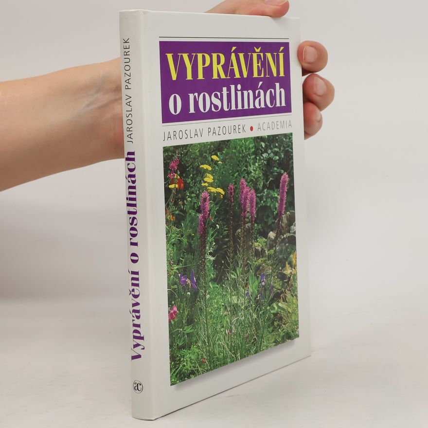 Jaroslav Pazourek Vyprávění o rostlinách