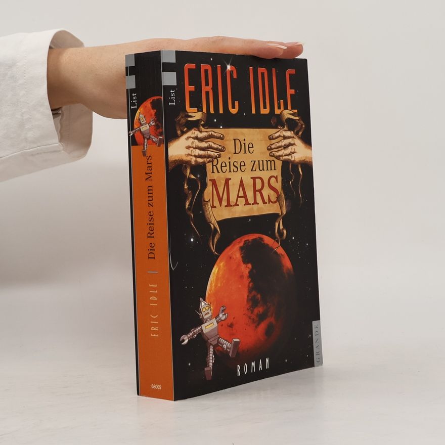 Eric Idle Die Reise zum Mars