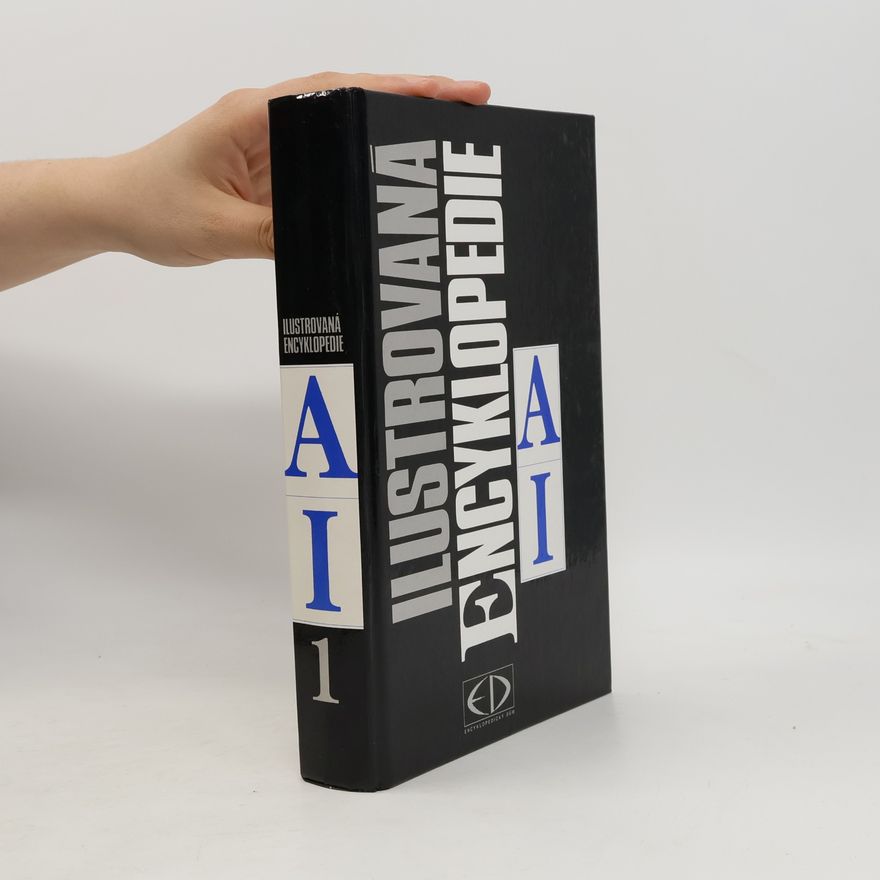 Kolektív autorov Ilustrovaná encyklopedie. Díl 1, A-I