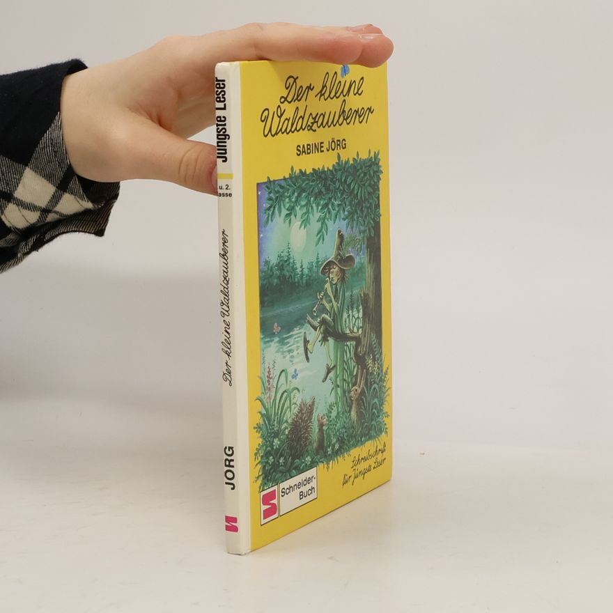 Sabine Jörg Der kleine Waldzauberer