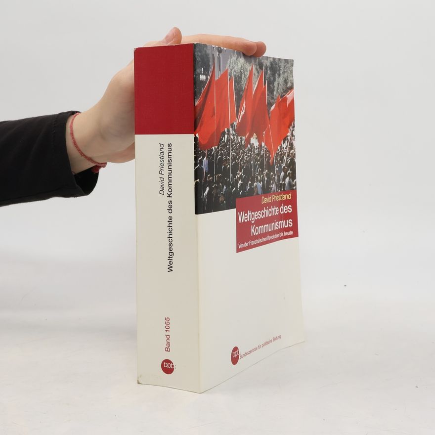 David Priestland Weltgeschichte des Kommunismus