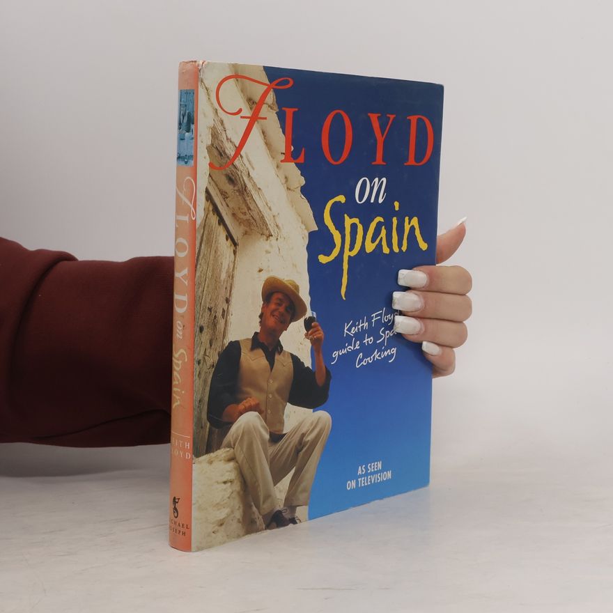 Keith Floyd Floyd on Spain