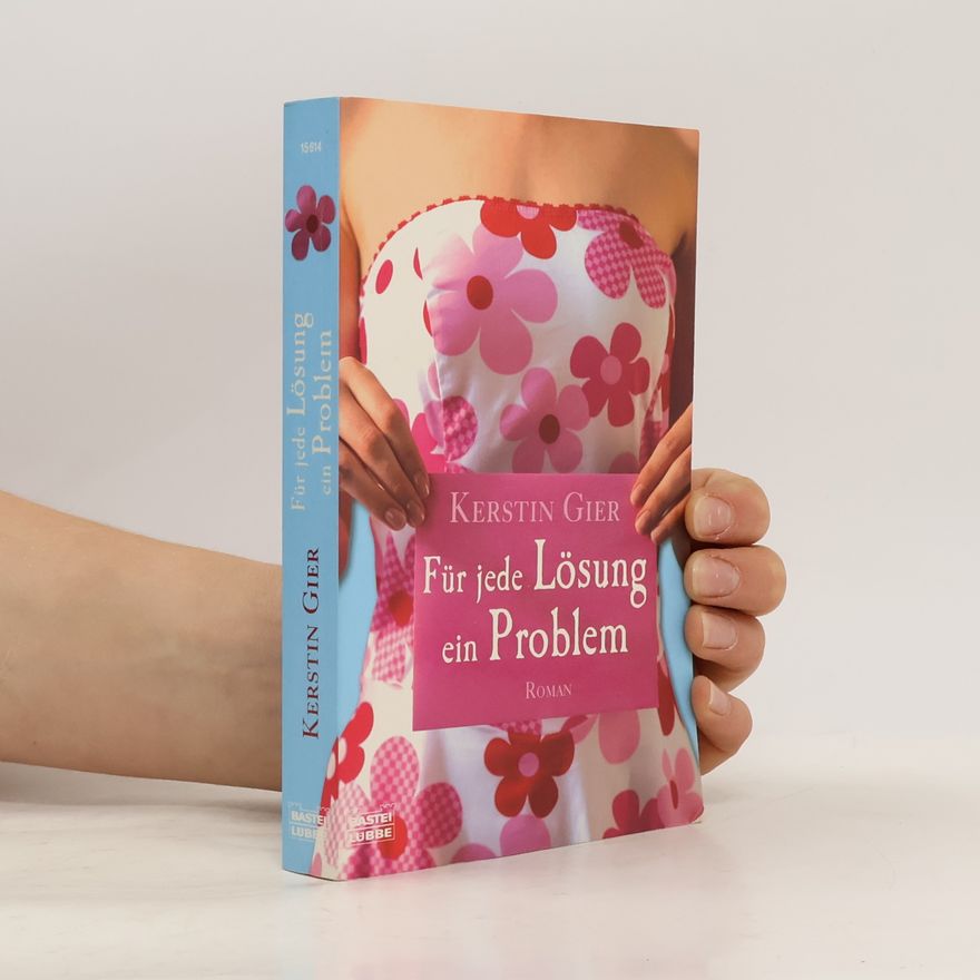 Kerstin Gier Für jede Lösung ein Problem