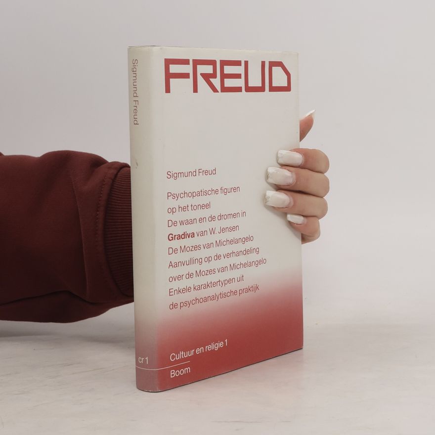 Sigmund Freud Psychopatische figuren op het toneel