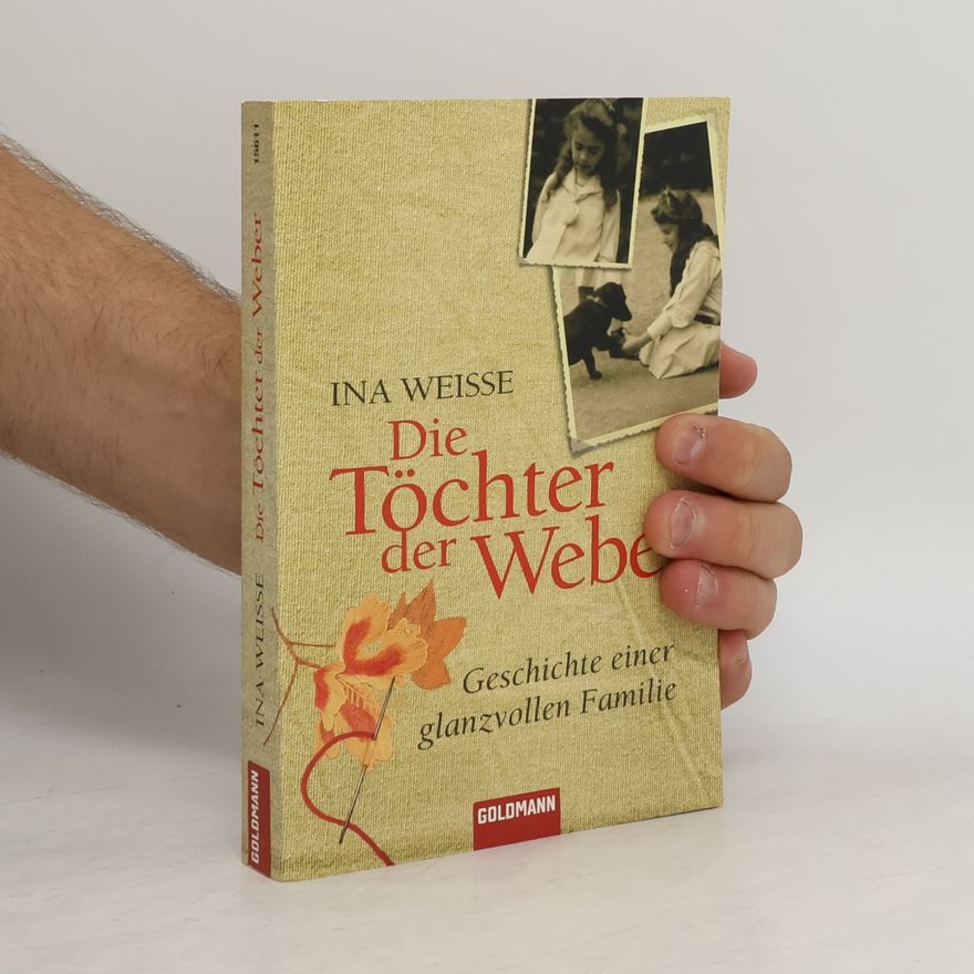 Ina Weisse Die Töchter der Weber