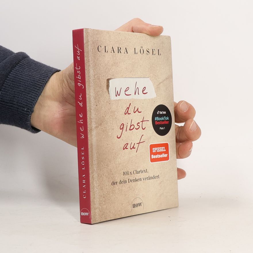 Clara Lösel Wehe du gibst auf