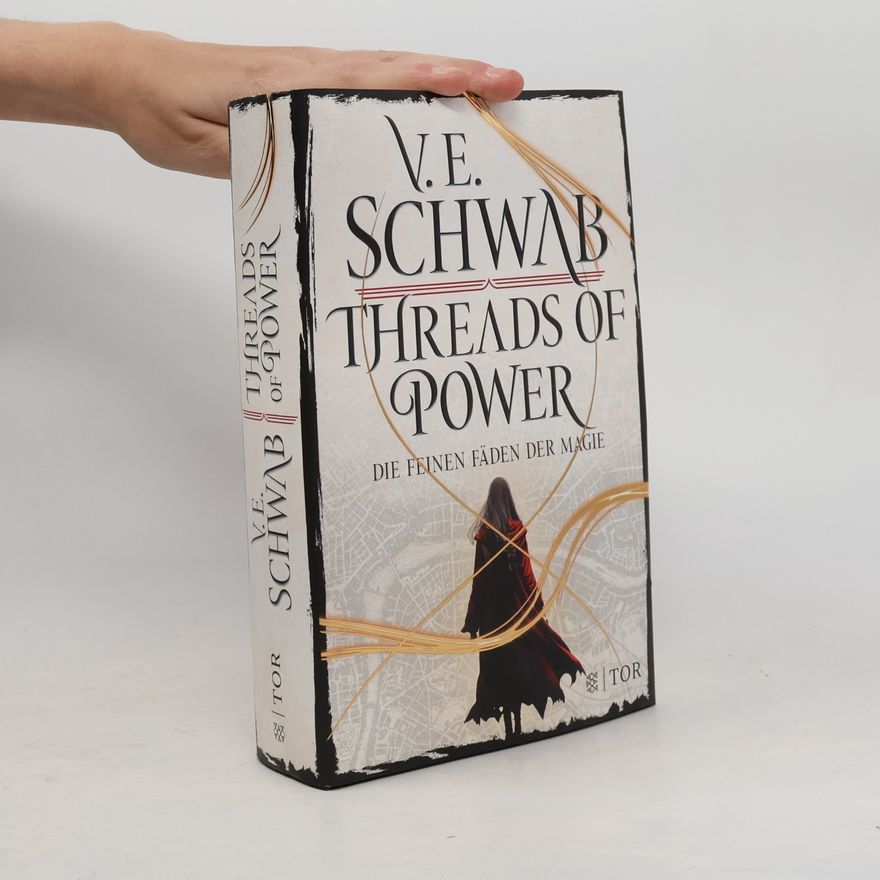 Victoria Schwab Threads of Power