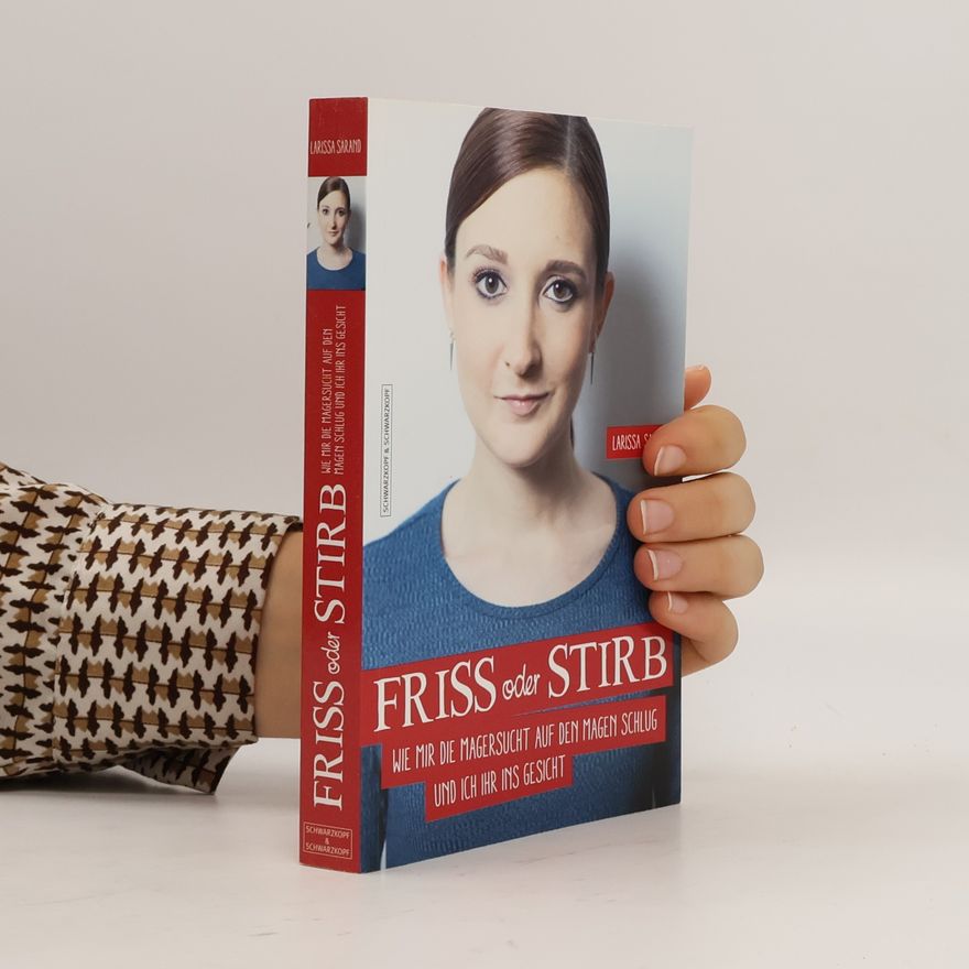 Larissa Sarand Friss oder stirb