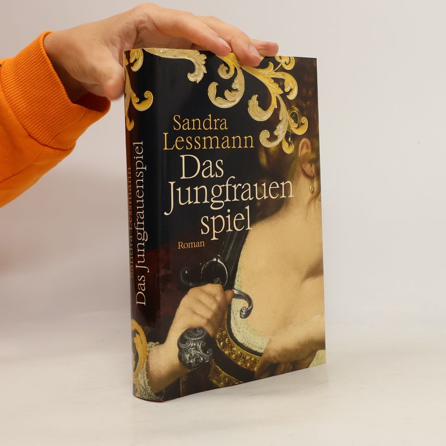 Sandra Lessmann Das Jungfrauenspiel