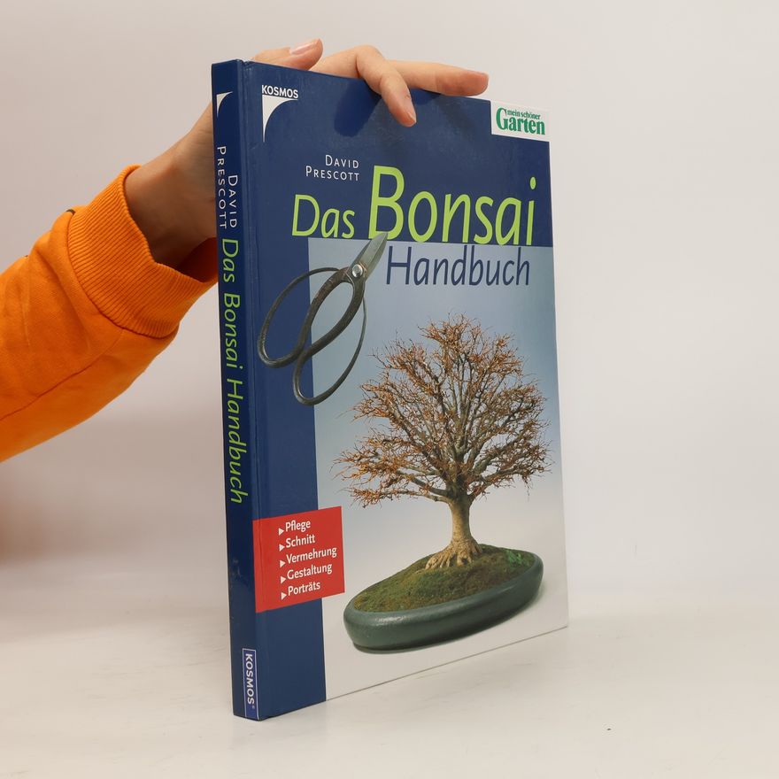 David Prescott Das Bonsai-Handbuch