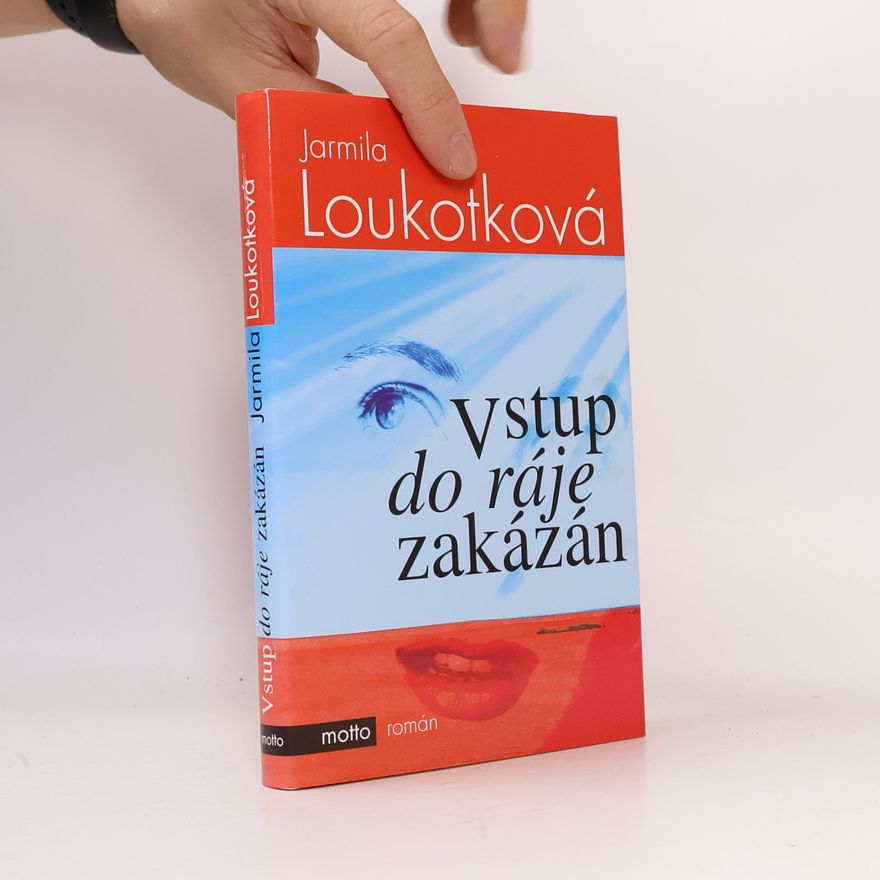 Jarmila Loukotková Vstup do ráje zakázán