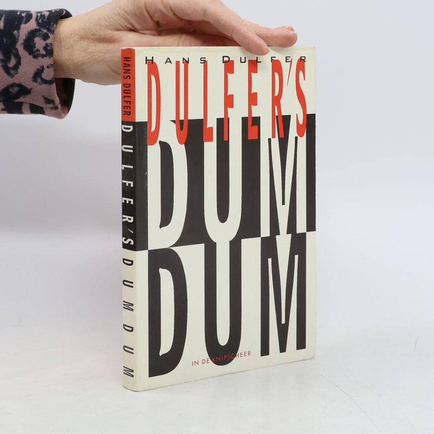 Hans Dulfer Dulfer's dumdum