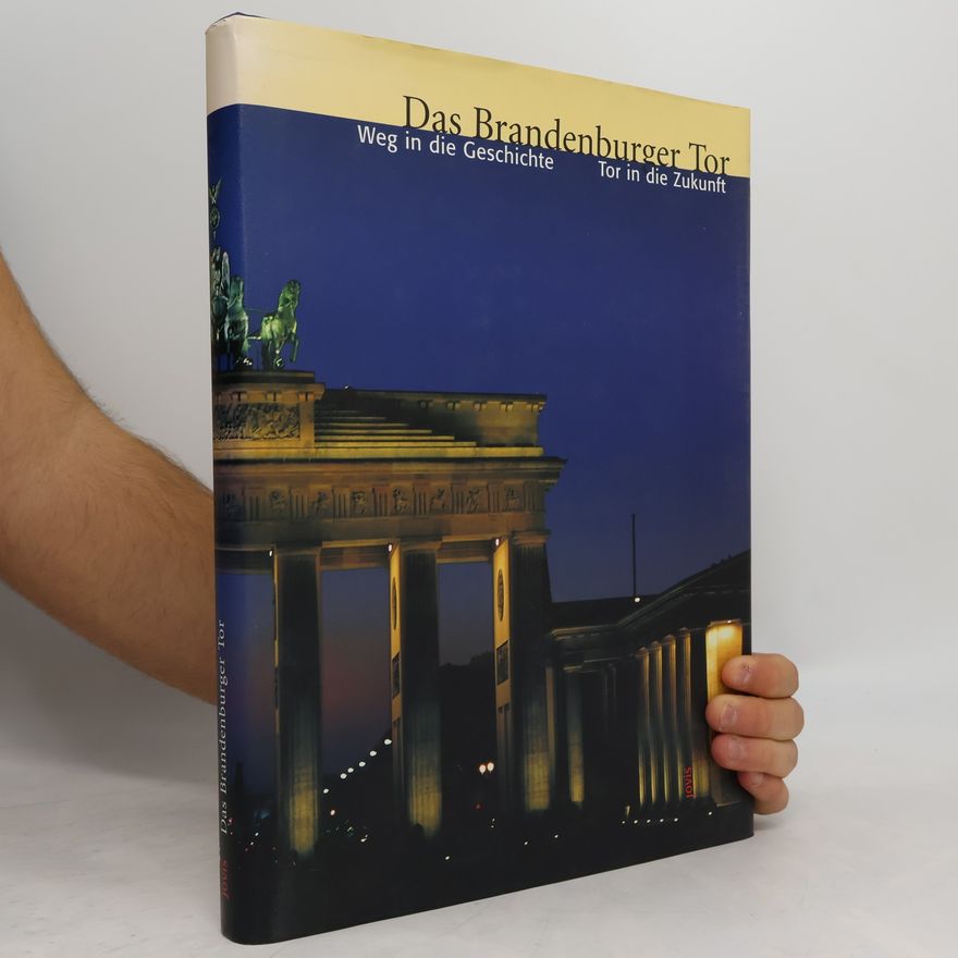 Helmut Engel Das Brandenburger Tor