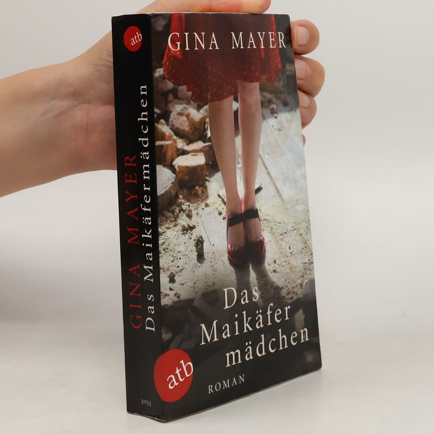 Gina Mayer Das Maikäfermädchen