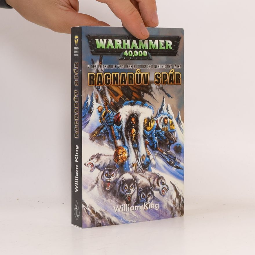 William King Warhammer 40,000. Ragnarův spár