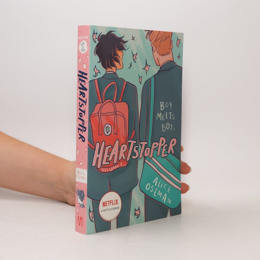 Alice Oseman Heartstopper. Volume 1