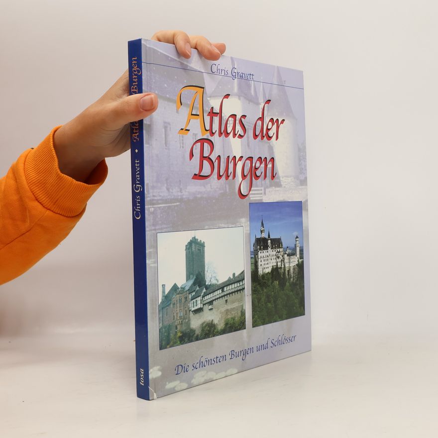 Christopher Gravett Atlas der Burgen