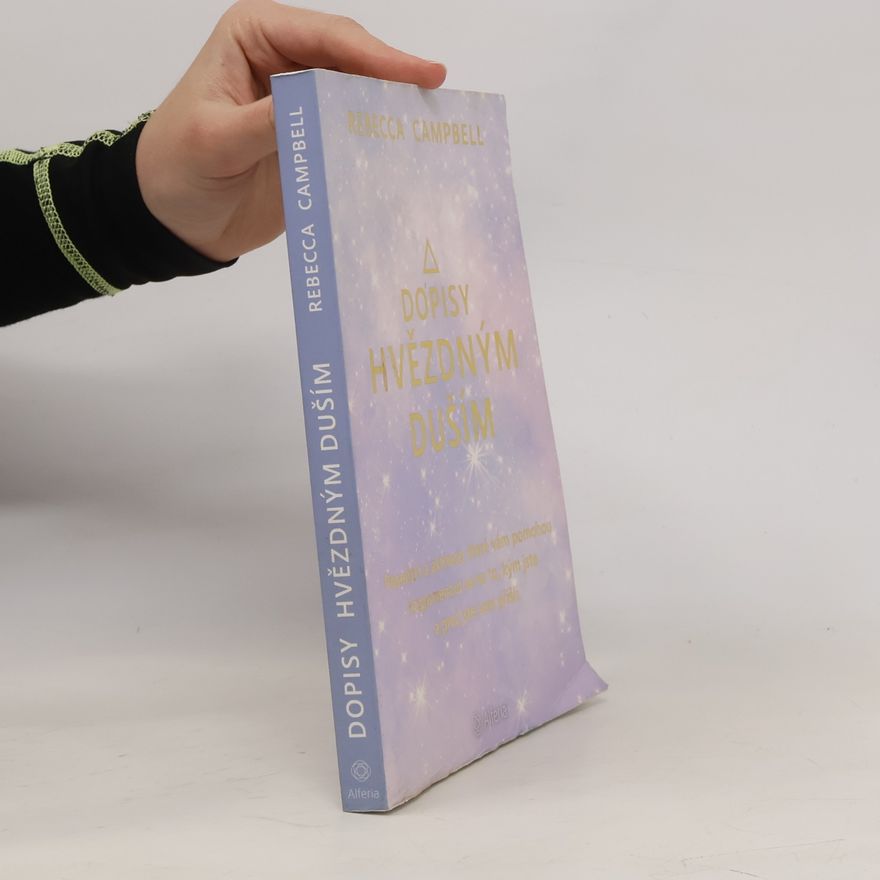 Rebecca Campbell Dopisy hvězdným duším