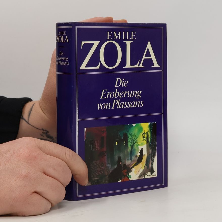 Émile Zola Die Eroberung von Plassans