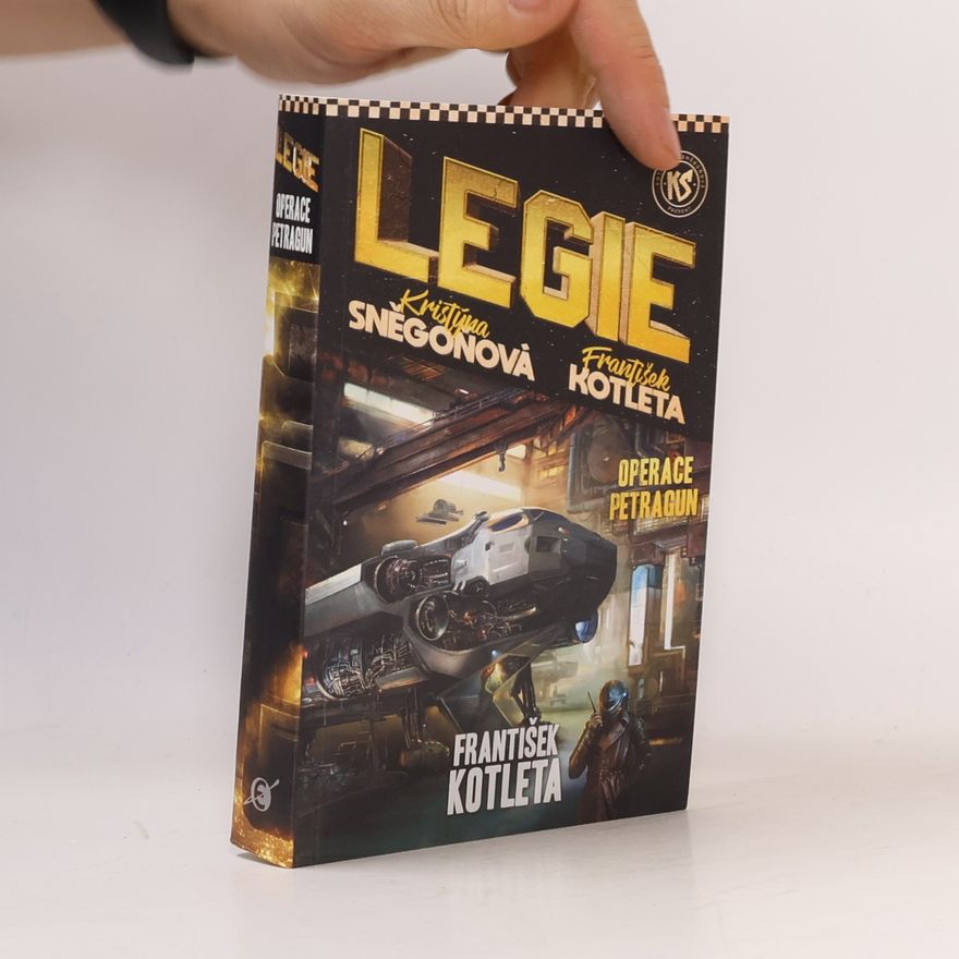 Kristýna Sněgoňová Legie. Operace Petragun