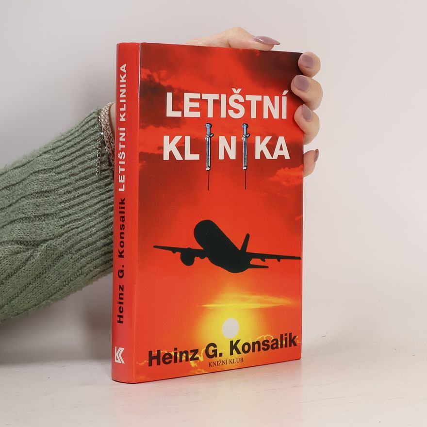 Heinz Günther Konsalik Letištní klinika