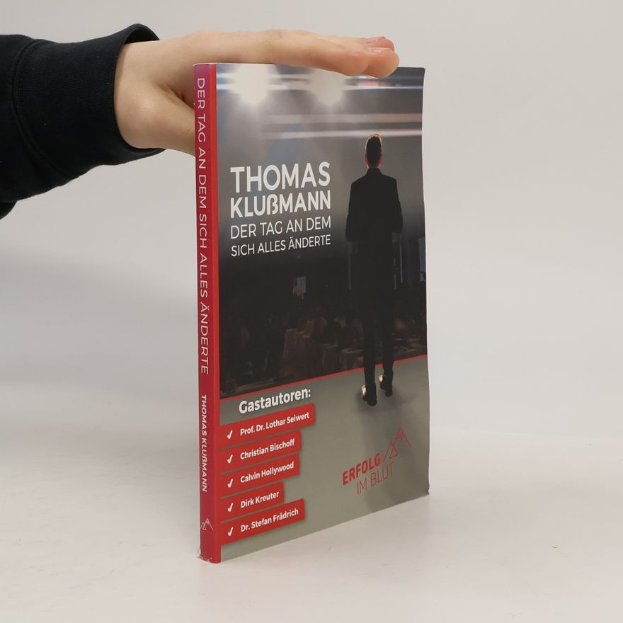 Thomas Klußmann Der Tag an dem sich alles anderte