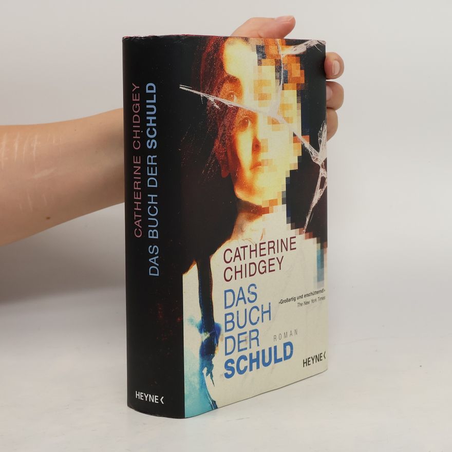Catherine Chidgey Das Buch der Schuld