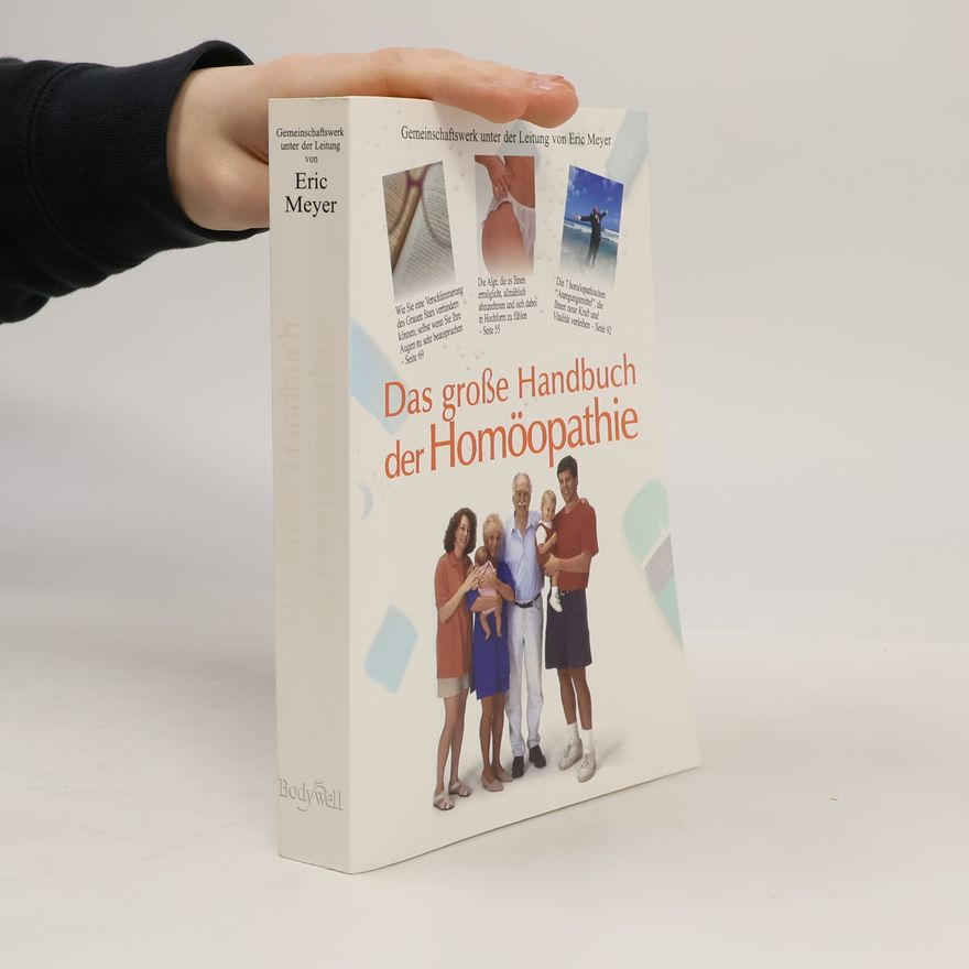 Eric Meyer Das grosse Handbuch der Homöopathie