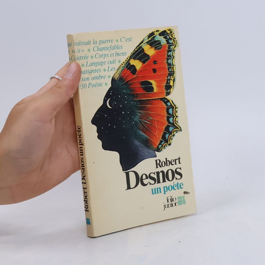 Robert Desnos Robert Desnos: un poète