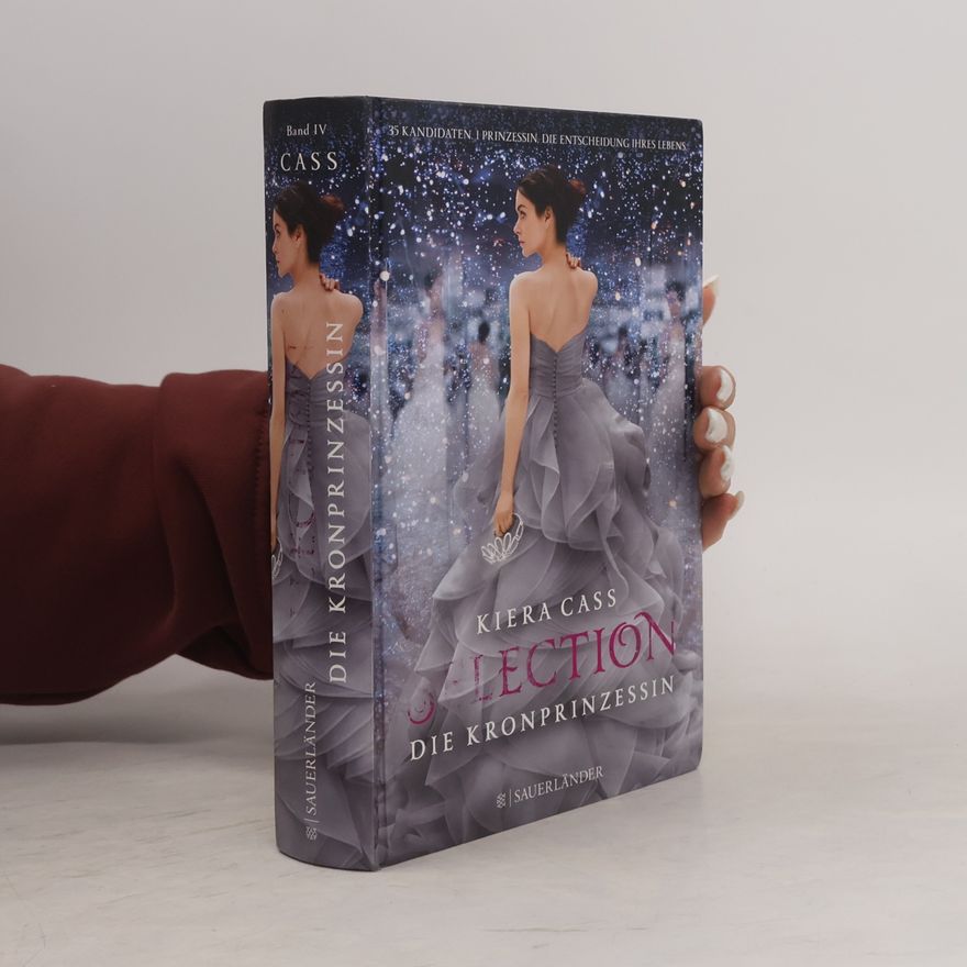 Kiera Cass Selection - Die Kronprinzessin