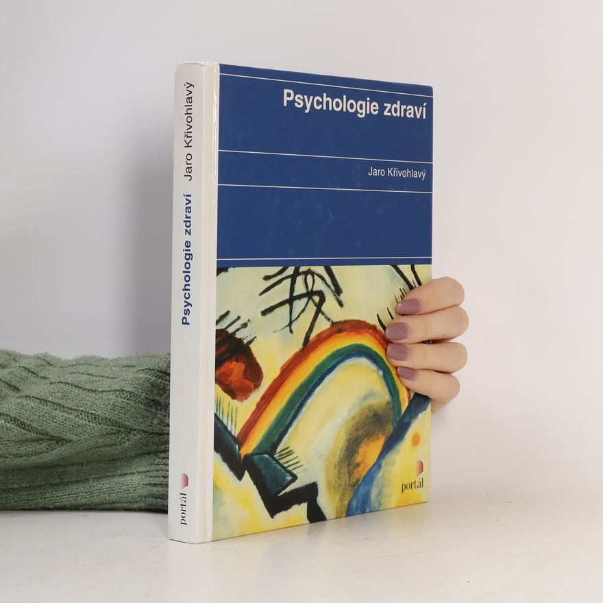 Jaro Křivohlavý Psychologie zdraví