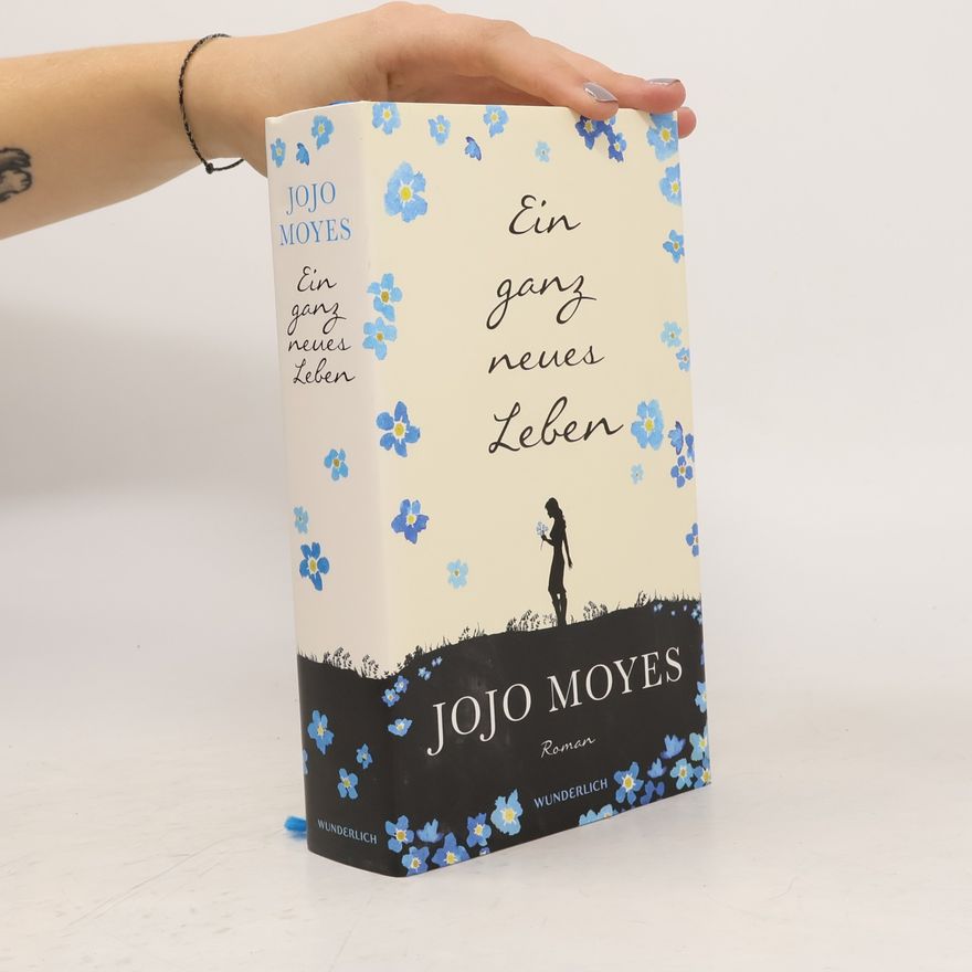 Jojo Moyes Ein ganz neues Leben