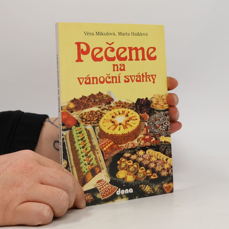 Marta Haiklová Pečeme na vánoční svátky