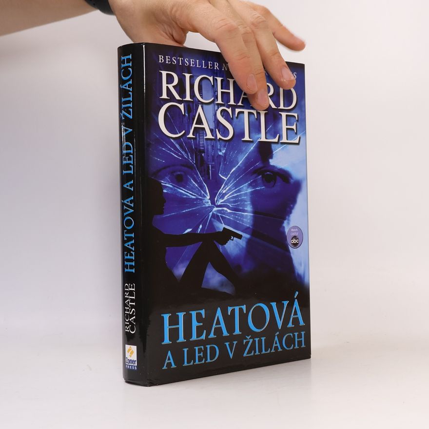 Richard Castle Heatová a led v žilách