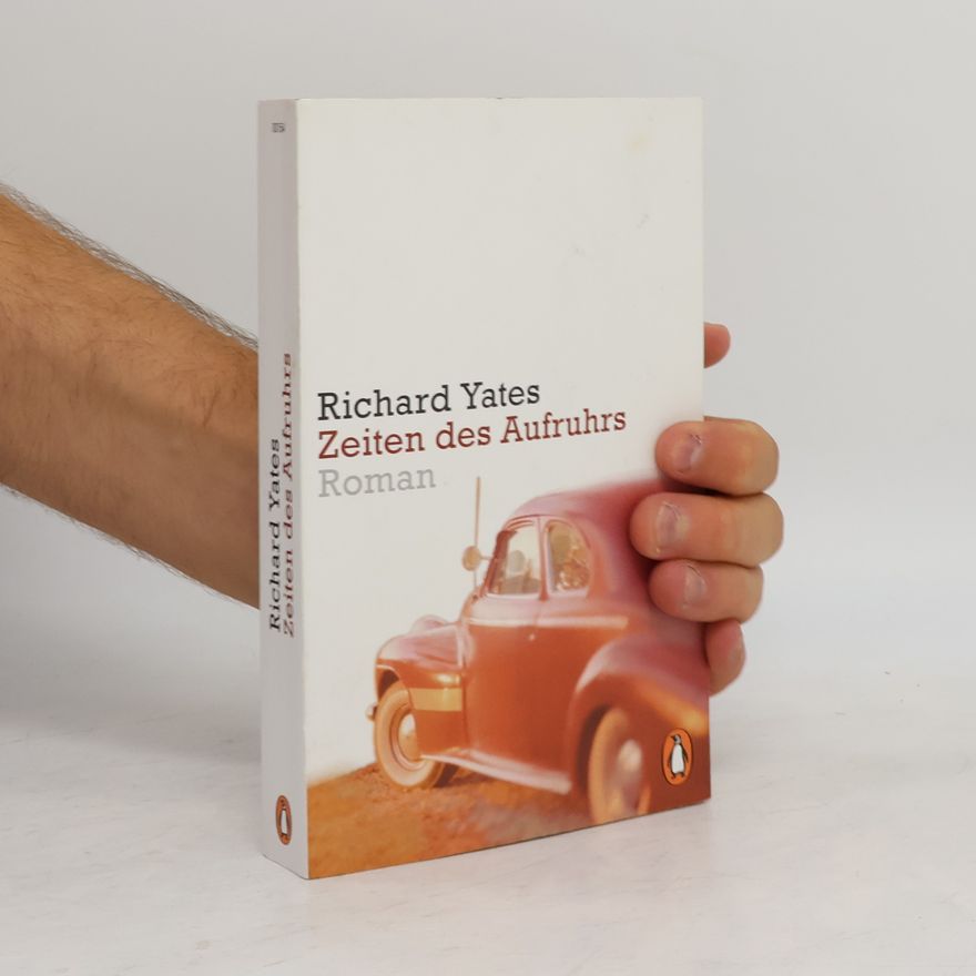 Richard Yates Zeiten des Aufruhrs